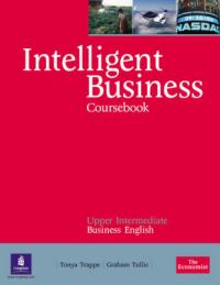 Trappe T. Intelligent Business. Upper-Intermediate. Course Book 