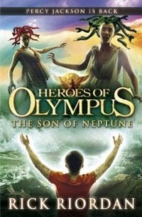 Riordan, Rick Heroes of Olympus: The Son of Neptune 