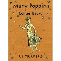Travers, P.L. Mary Poppins Comes Back   (HB) 