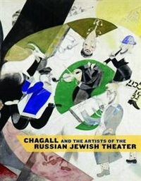 Goodman Chagall And The Artists Of The Russian 