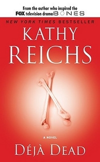 Reichs, Kathy Deja Dead  (MM) 