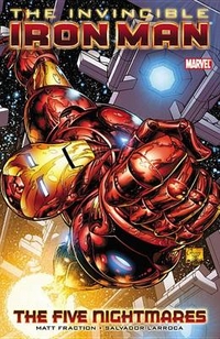 Matt, Fraction Invincible Iron Man vol.1: Five Nightmares  (graphic novel) 
