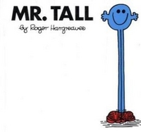 Roger, Hargreaves Mr. Men: Mr. Tall 