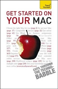 Rod, Lawton Get Started on your Mac: Teach Yourself 