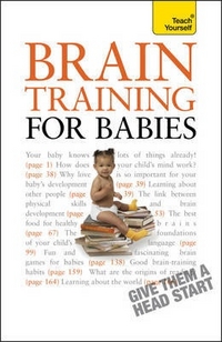Lowe, Fergus Brain Training for Babies 