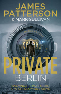 Mark, Patterson, James; Sullivan Private Berlin 