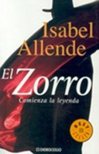 Allende, I. El Zorro, comienza la leyenda 