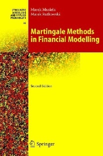Musiela Marek Martingale Methods in Financial Modelling 