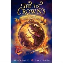 Jones, Allan Six Crowns: Fire over Swallowhaven, The 