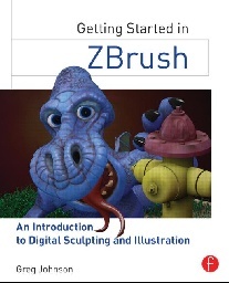 Johnson Greg Getting Started in ZBrush 
