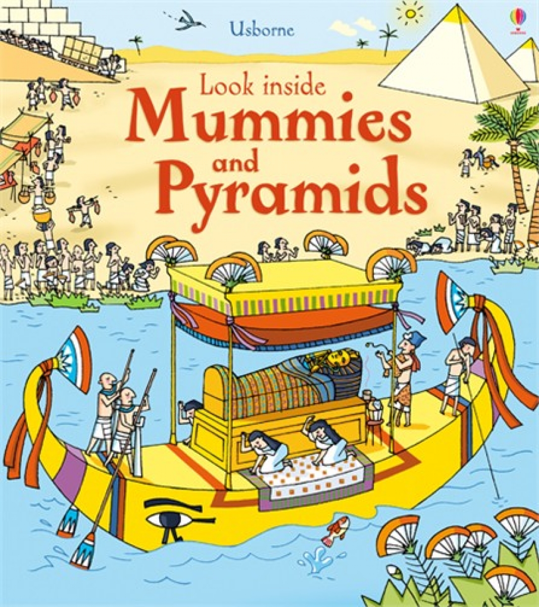 Rob L.J. Look Inside Mummies and Pyramids 
