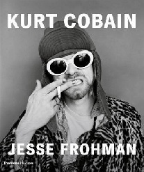 Frohman J. Kurt Cobain: The Last Session 