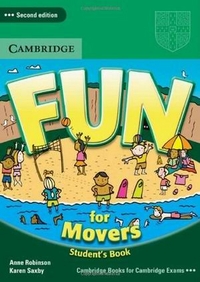Anne Robinson and Karen Saxby Fun for Movers. 2nd Edition. Student's Book 