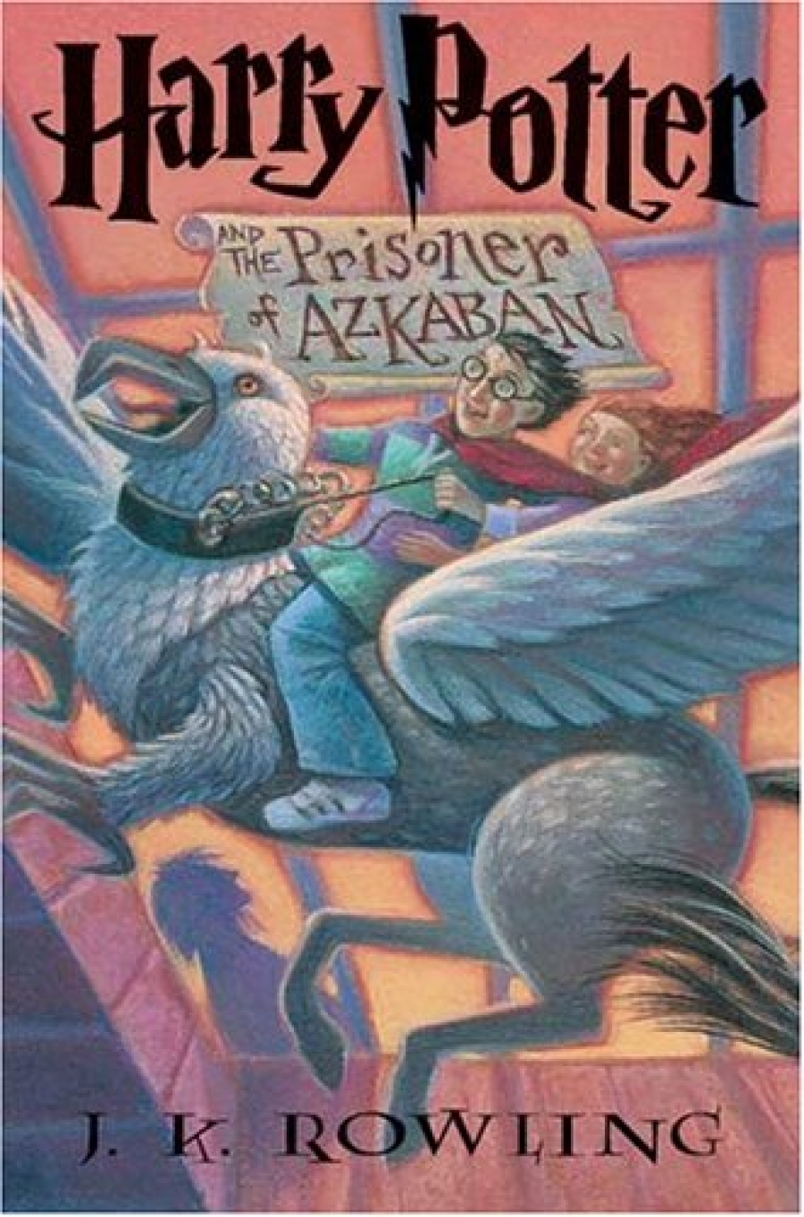 Rowling J.K. ( ) Harry Potter and the Prisoner of Azkaban 