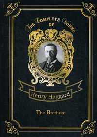Haggard H.R. The Brethren 