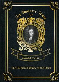Defoe D. The Political History of the Devil 