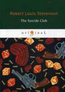 Stevenson R. The Suicide Club 