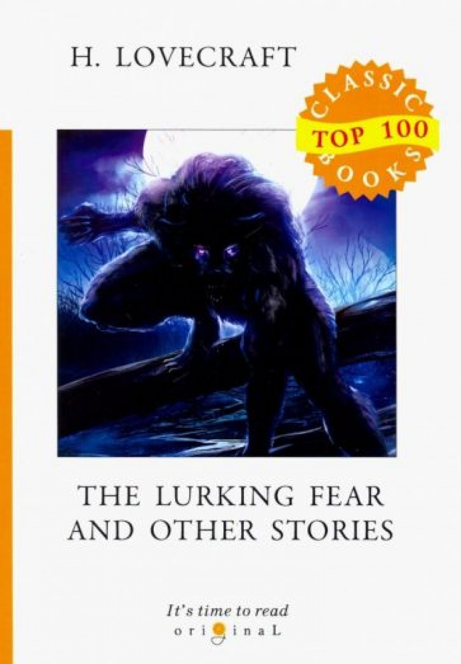 Lovecraft H.P. The Lurking Fear and Other Stories 