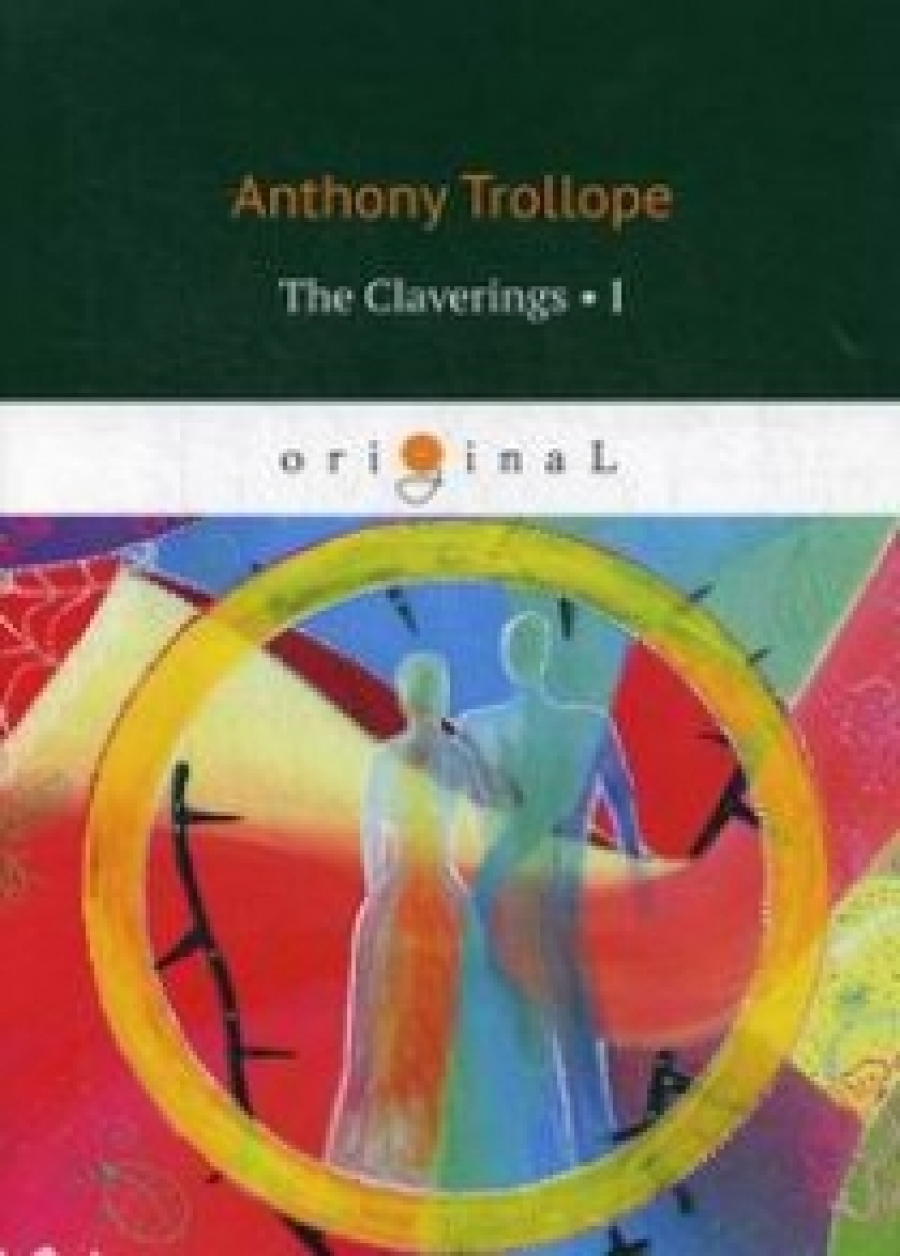 Trollope A. The Claverings I 