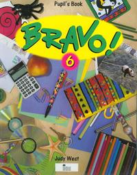 Judy W. Bravo! 6 Pupil's Book 