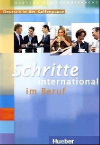 Franz Specht Schritte international im Beruf 3-6 - Deutsch in der Kaffeepause - 2 Audio-CDs mit Transkriptionen 