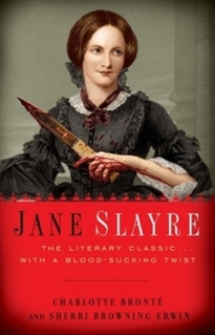 Charlotte B. Jane Slayre: The Literary Classic with a Bloodsucking Twist 