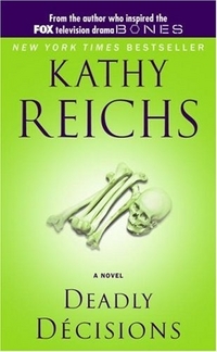 Kathy R. Deadly Decisions 