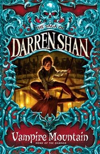 Shan, Darren Vampire Mountain (Saga of Darren Shan) 