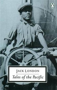 Jack, London Tales of the Pacific 