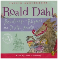 Dahl, Roald Audio CD. Revolting Rhymes and Dirty Beasts 