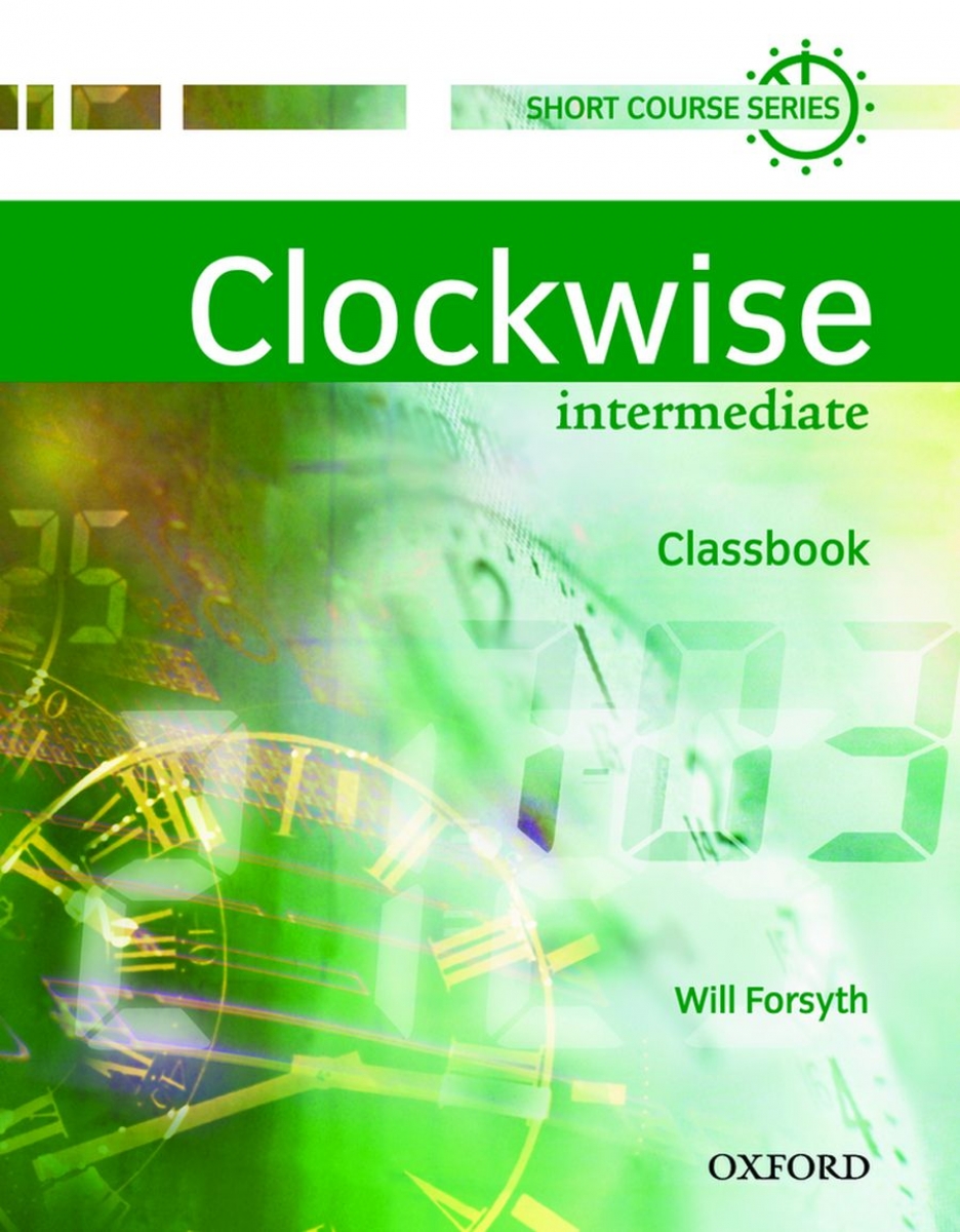 Will Forsyth Clockwise Intermediate Classbook 