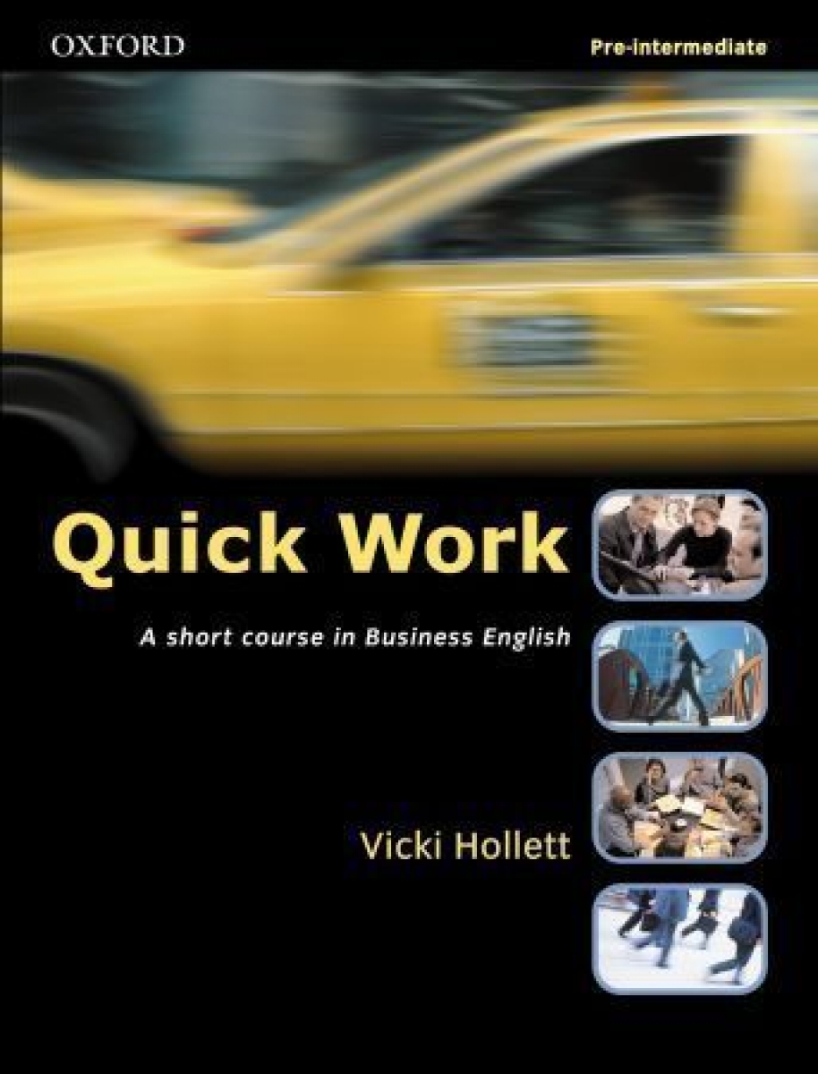Vicki H. Quick Work: Pre-intermediate level: Student's Book 