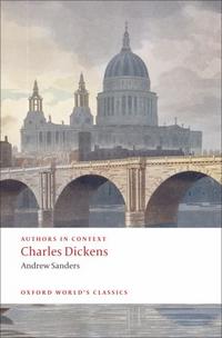 Andrew, Sanders Charles Dickens (Authors in Context) 