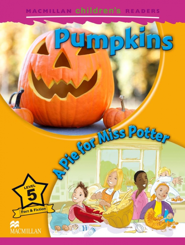 Mark Ormerod Macmillan Children's Readers Level 5 - Pumpkins - A Pie for Miss Potter 