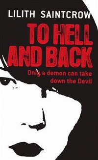 Saintcrow, Lilith To Hell and Back (Dante Valentine 5) 