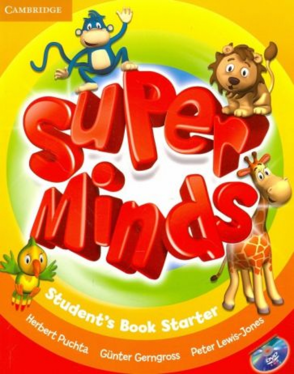 Herbert Puchta, Gunter Gerngross, Peter Lewis-Jones Super Minds Starter Student's Book with DVD-ROM 