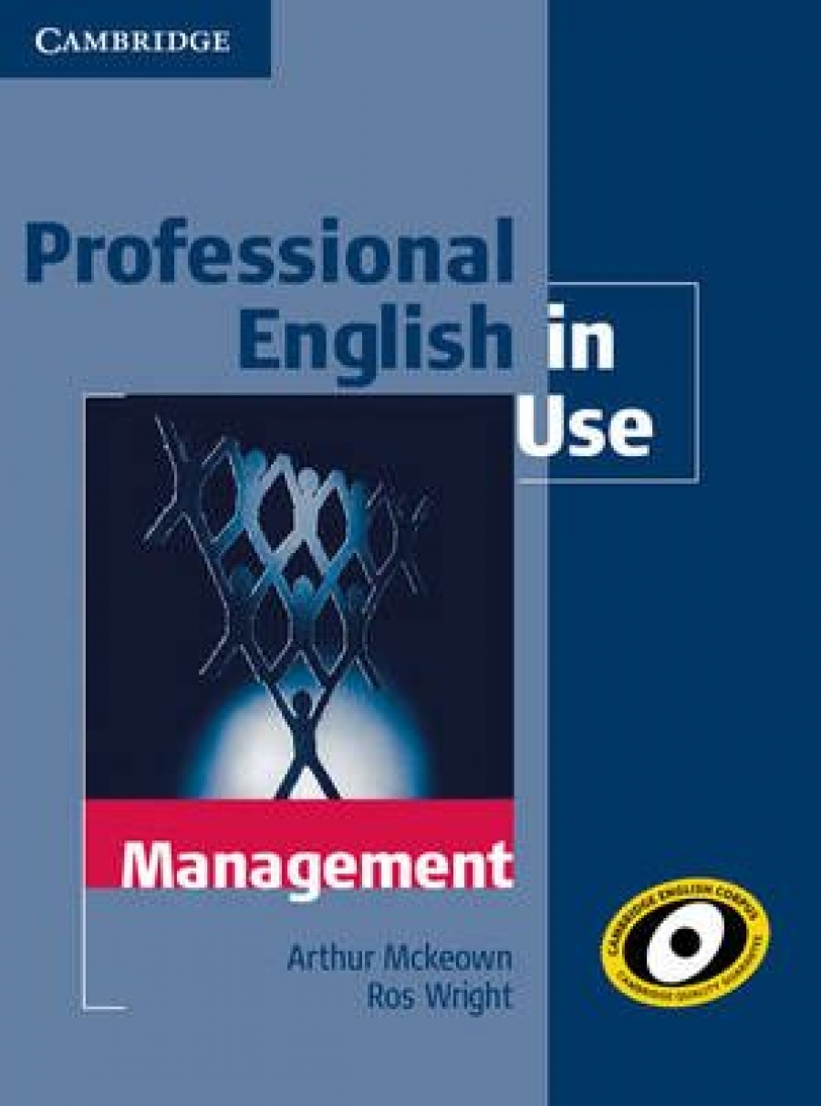 Arthur Mckeown and Ros Wright Professional English in Use Management Book with answers 