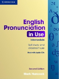 Mark Hancock, with Sylvie Donna English Pronunciation in Use (Second Edition) Intermediate Book with answers and Audio CDs (4) 