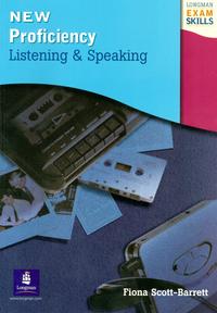 Fiona Scott-Barratt Longman Exam Skills - New Proficiency Listening and Speaking Students' Book 