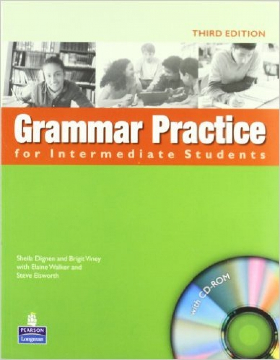 Steve Elsworth / Elaine Walker Grammar Practice Third Edition Intermediate Book and CD-ROM (without Key) 