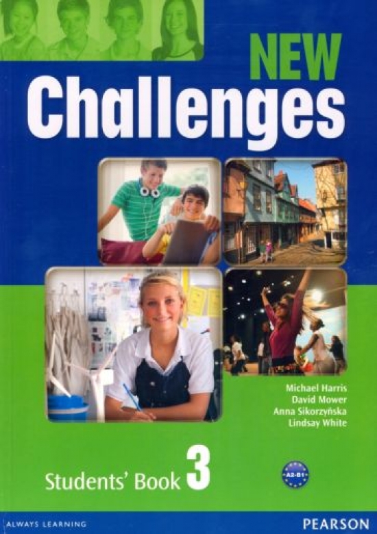 Michael Harris, David Mower, Anna Sikorzynska, Lindsay White New Challenges 3. Student's Book 