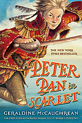 Geraldine, McCaughrean Peter Pan in Scarlet 