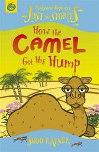 Rayner, Shoo How the Camel Got His Hump (Kipling Retold) 