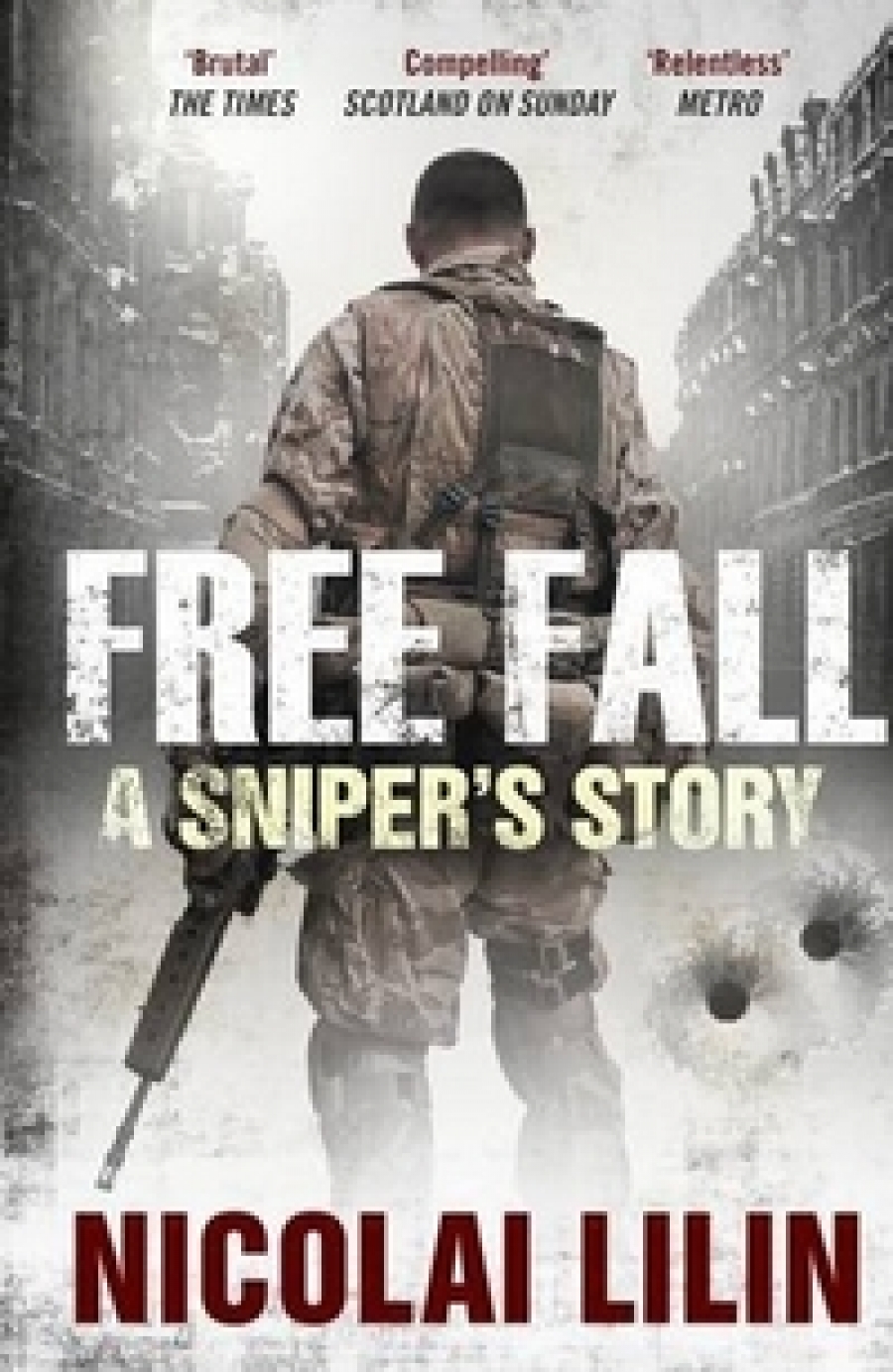 Nikolai, Lilin Free Fall: A Sniper's Story from Chechnya 
