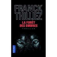 Thilliez, Franck Foret des ombres (La) 
