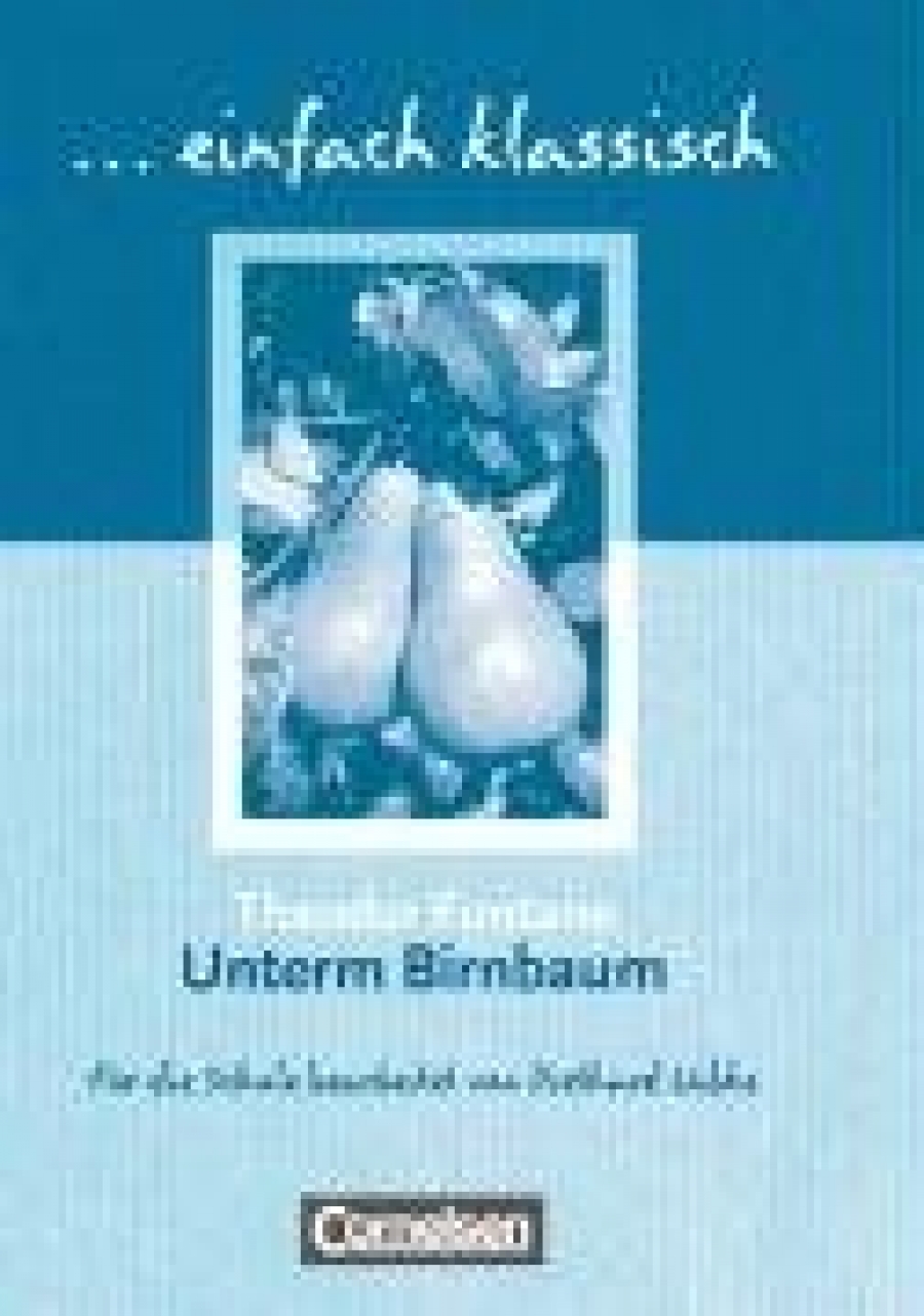 Fontane Theodor Unterm Birnbaum. Arbeitsbuch mit Loesungen 
