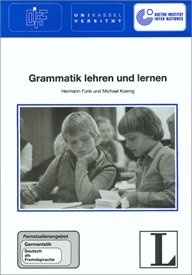 Funk H., Koenig M. Grammatik lehren und lernen 