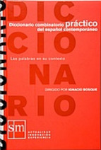 I., Bosque Diccionario combinatorio Practico del espanol contemporaneo-(Rustica 
