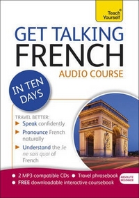 Jean-Claude, Arragon Get Talking French in Ten Days. Audio CD 