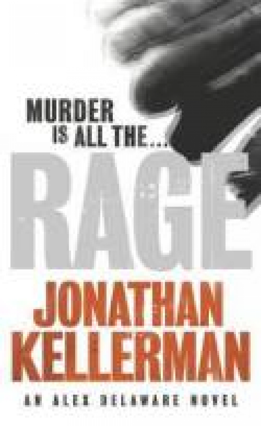 Jonathan, Kellerman Rage 